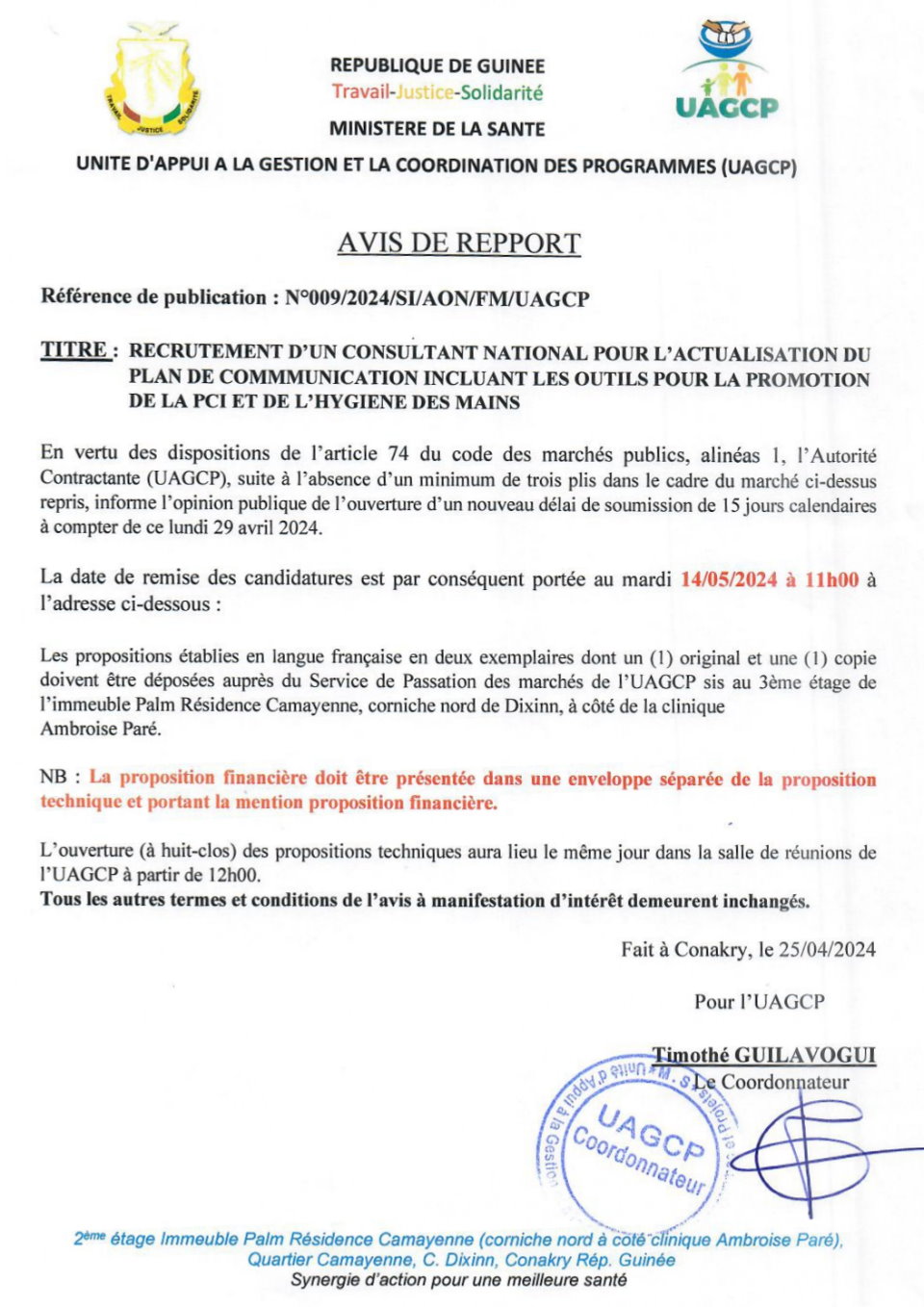 AVIS DE REPORT: DE RECRUTEMENT D'UN CONSULTANT NATIONAL POUR L'ACTUALISATION DU PLAN DE COMMUNICATION INCLUANT LES OUTILS POUR LA PROMOTION DE LA PCI ET DE L'HYGIENE DES MAINS | Page 1