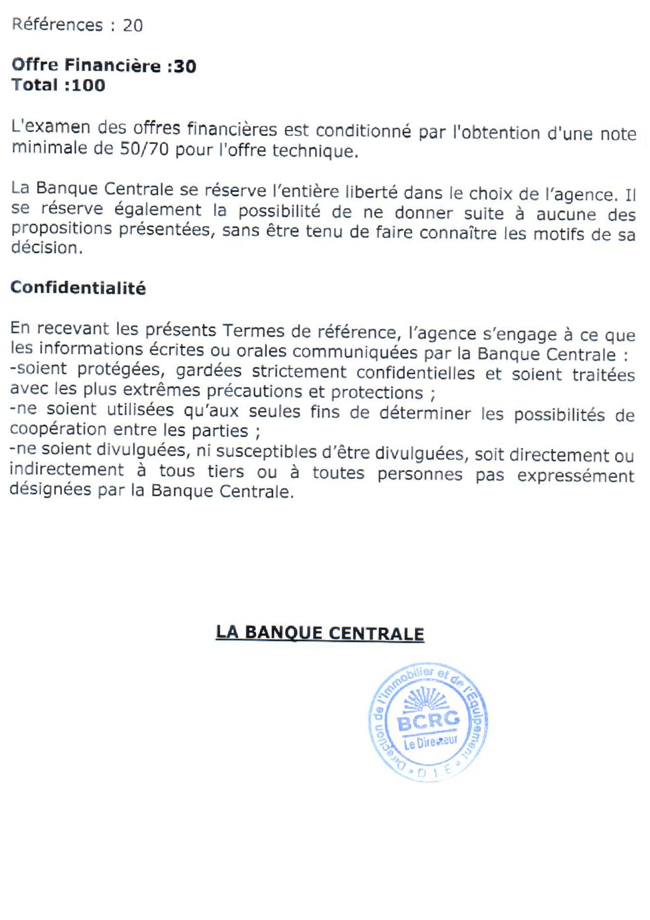 TERMES DE REFERENCE POUR LA SELECTION D'UN CONSULTANT CHARGE D'ACCOMPAGNER LA BCRG DANS LA MISE EN PLACE D'UNE SALLE DE SUPERVISION DU SYSTEME D'INFORMATION | Page 6