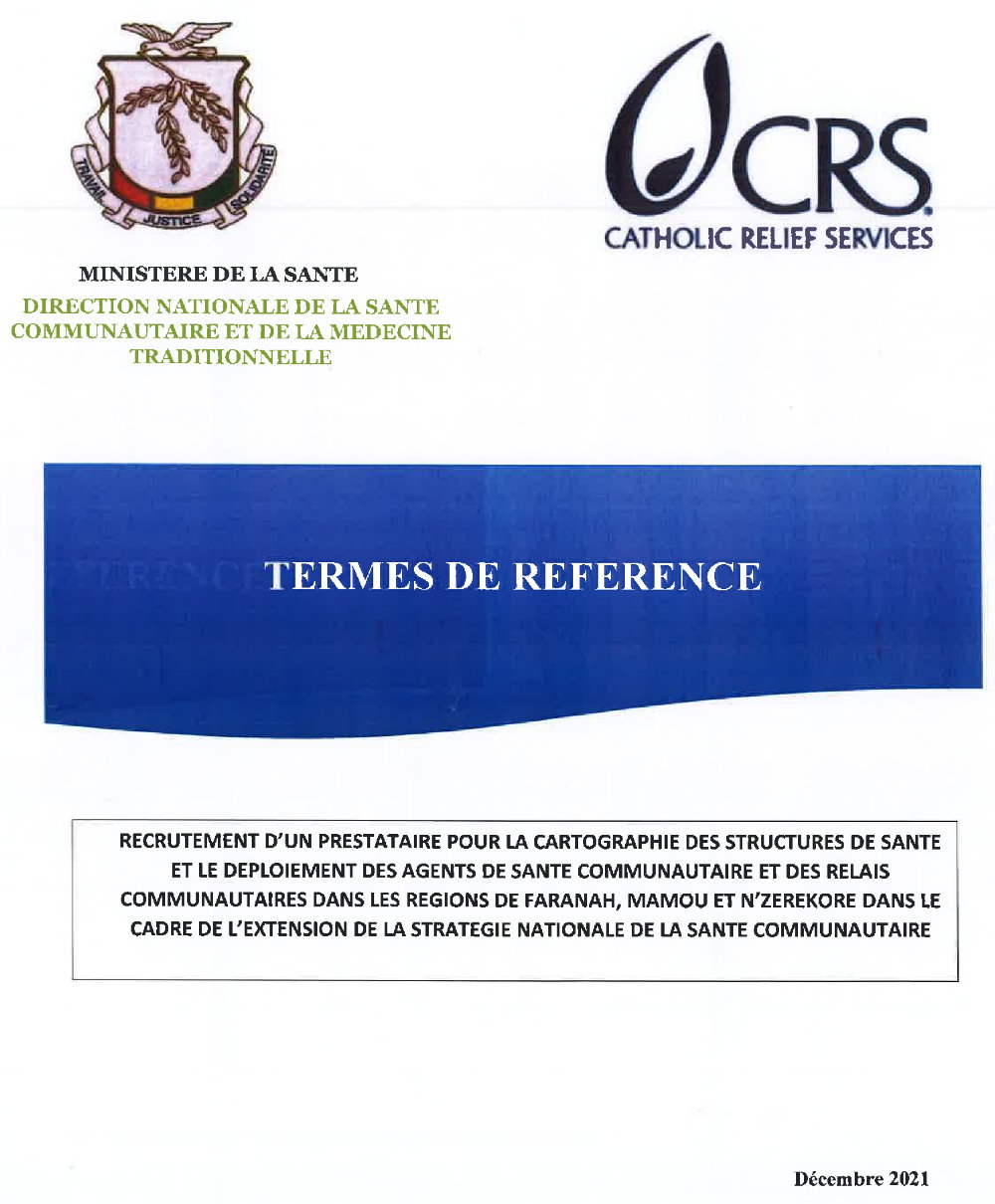 Publication des termes de référence pour le recrutement d’un prestataire pour la cartographie des structures de santé et le déploiement des agents de santé communautaire et des relais communautaires dans les régions de Faranah, Mamou et Nzérékoré dans le cadre de l’extension de la stratégie nationale de la santé communautaire Page 1
