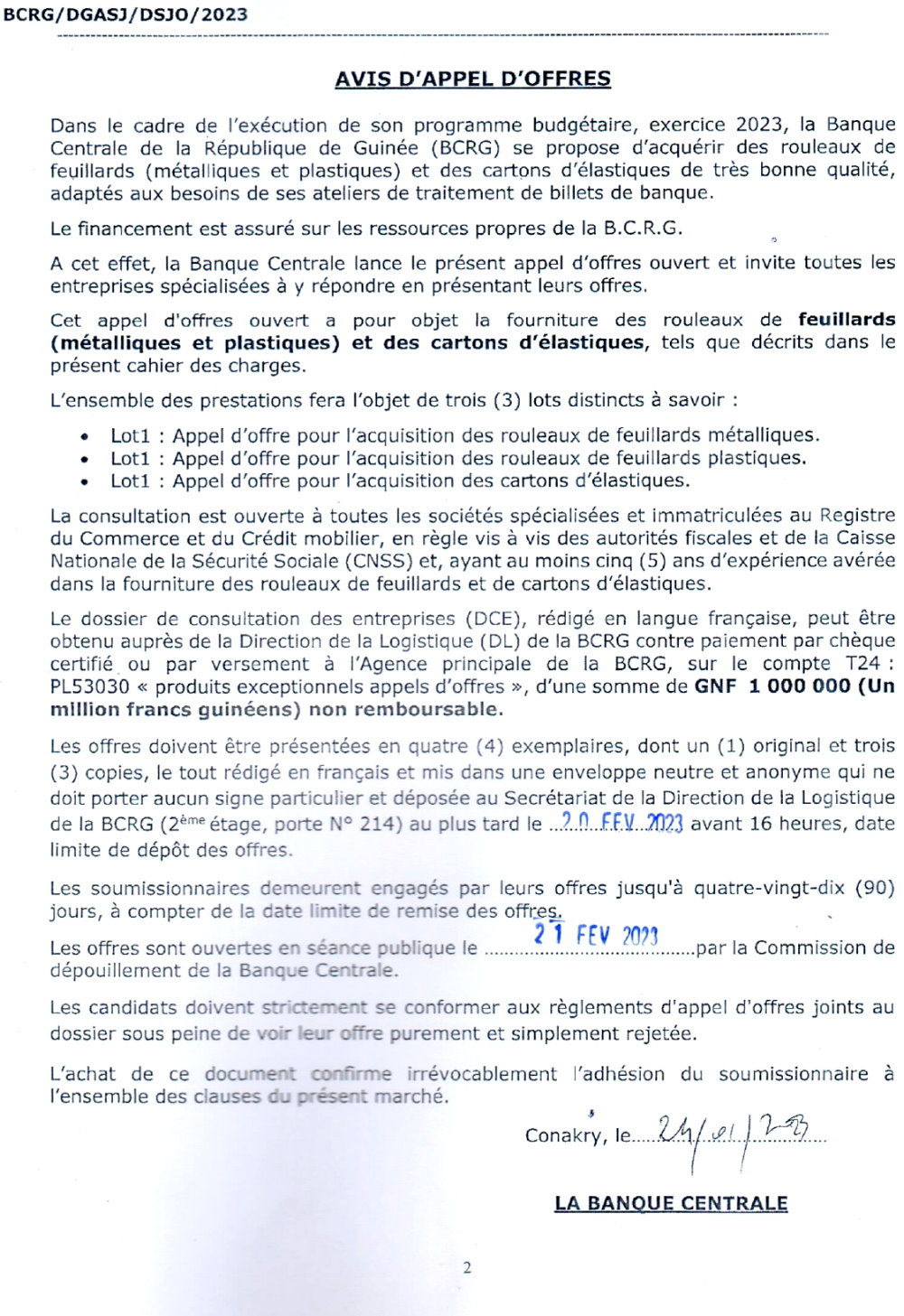 Avis d'appel d'offres pour l'acquisition des rouleaux de feuillards (métalliques et plastiques) et des cartons d'élastiques de très bonne qualité, adaptés aux besoins de ses ateliers de traitement de billets de banque.