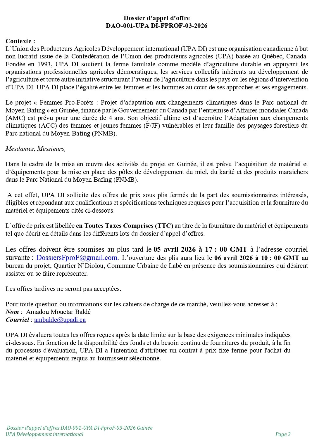 DAO-001-UPA: APPEL D’OFFRE RELATIF A LA FOURNITURE DE MATERIEL ET D’EQUIPEMENTS POUR LA MISE EN PLACE DE POLES DE DEVELOPPEMENT ET INFRASTRUCTURES AGRICOLES DANS LE PARC NATIONAL DU MOYEN BAFING (PNMB) | Page 2
