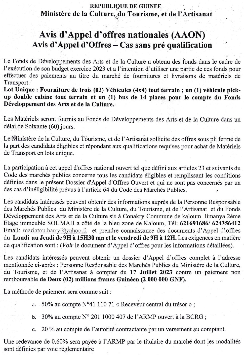 Avis d'appel d'offres pour le marché de Fourniture de trois (03) Véhicules (4x4) tout terrain ; un (1) véhicule pick-up double cabine tout terrain et un (1) bus de 14 places pour le compte du Fonds Développement des Arts et de la Culture | Page 1