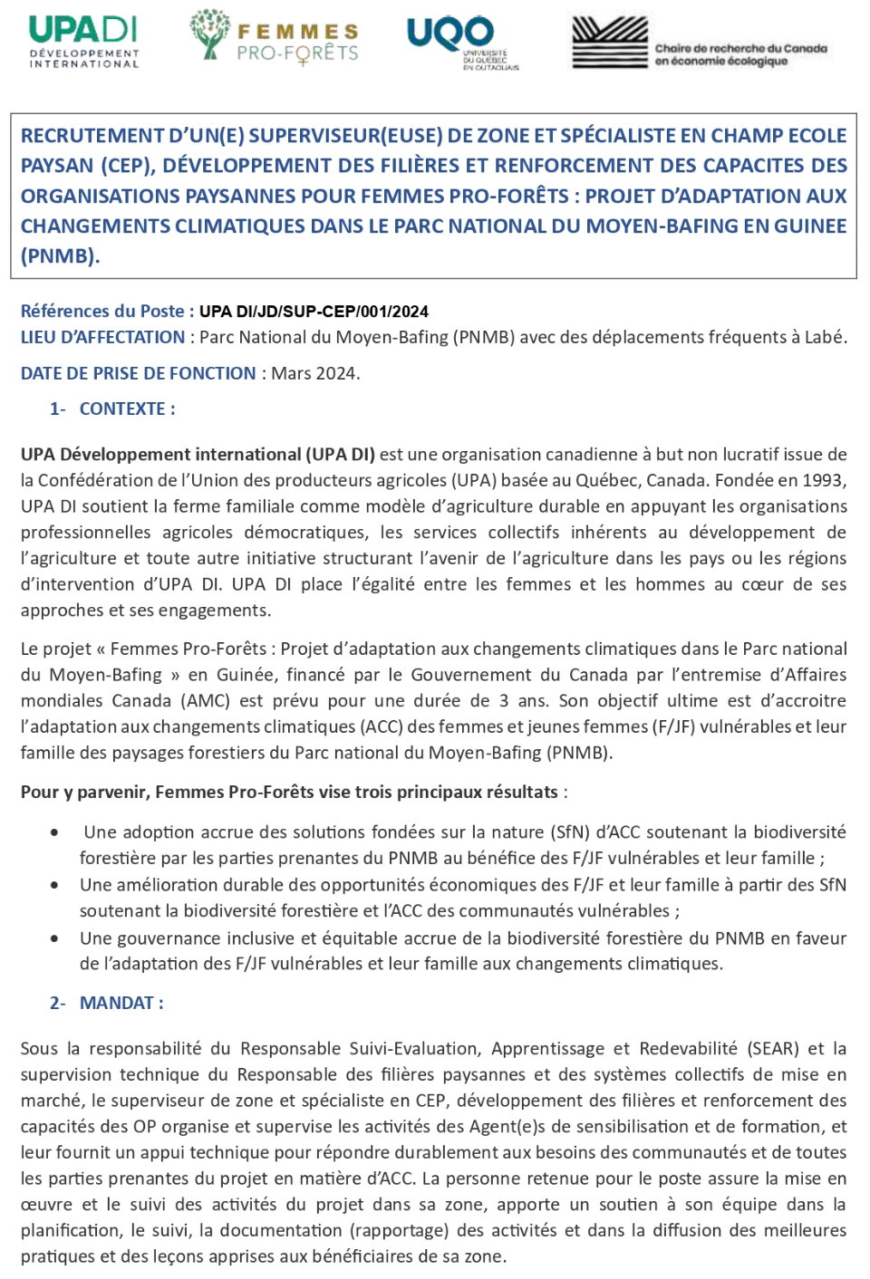 Recrutement D’un(e) Superviseur (euse) De Zone Et Spécialiste En Champ Ecole Paysan (CEP), Développement Des Filières Et Renforcement Des Capacités Des Organisations Paysannes Pour Femmes Pro-Forêts : Projet D’adaptation Aux Changements Climatiques Dans Le Parc National Du Moyen-Bafing En Guinée (PNMB) | Page 1