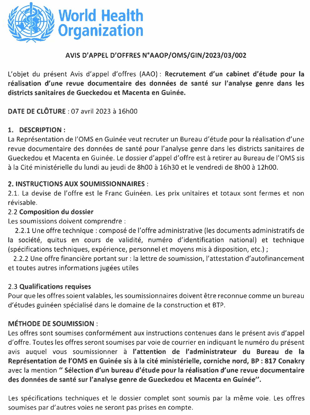 Recrutement d'un cabinet d'étude pour la réalisation d'une revue documentaire des données de santé sur l'analyse genre dans les districts sanitaires de Gueckedou et Macenta en Guinée. 