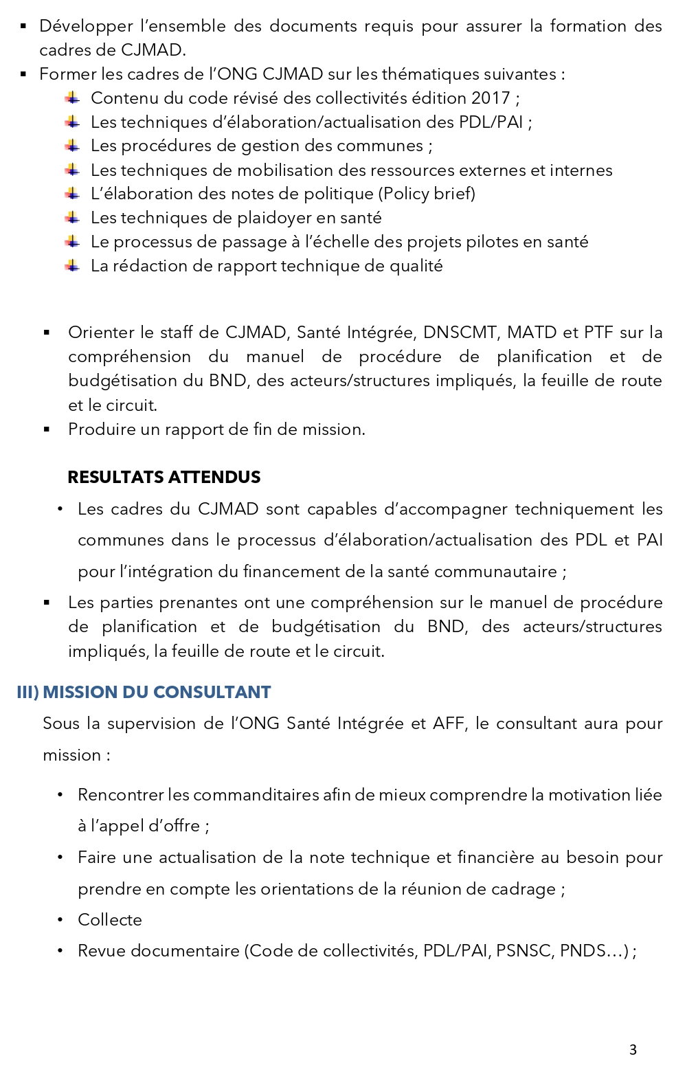 RENFORCEMENT DES CAPACITES DE LONG CJMAD SUR L'ACCOMPAGNEMENT DES COMMUNES DANS LE PROCESSUS D'ELABORATION DE LEUR PDL ET PAI PRENANT EN COMPTE LE FINANCEMENT DE LA SANTE COMMUNAUTAIRE | PAGE 4